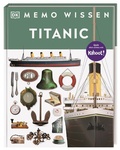 Cover: memo Wissen. Titanic - Dorling Kindersley Verlag
