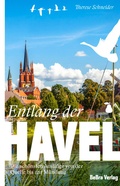 Abbildung von: Entlang der Havel - bebra verlag