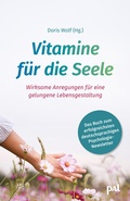Cover: Vitamine f&uuml;r die Seele - PAL - Verlagsgesellschaft mbH