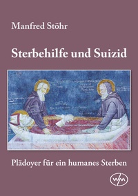Enlarge image Cover: Sterbehilfe und Suizid - WÖRNERmedien WMV