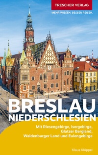 Abbildung von: TRESCHER Reiseführer Breslau und Niederschlesien - TRESCHER