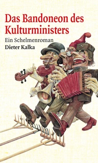 Abbildung von: Das Bandoneon des Kulturministers - Mauke