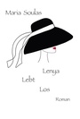 Cover: Lenya Lebt Los - Günther Emigs Literatur-Betrieb