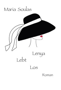 Enlarge image Cover: Lenya Lebt Los - Günther Emigs Literatur-Betrieb