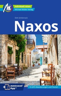 Abbildung von: Naxos Reiseführer Michael Müller Verlag - Michael Müller Verlag