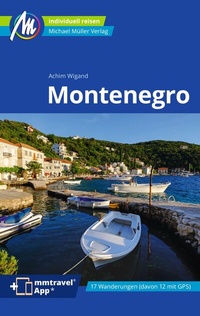 Abbildung von: Montenegro Reiseführer Michael Müller Verlag - Michael Müller Verlag