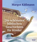 Cover: Die sch&ouml;nsten biblischen Geschichten f&uuml;r Kinder - bene!