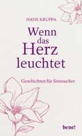 Cover: Wenn das Herz leuchtet - bene!