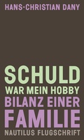Cover: Schuld war mein Hobby - Edition Nautilus
