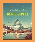 Cover: Spektakul&auml;re Berggipfel - Edizioni White Star SrL