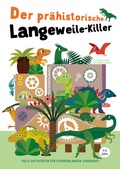 Cover: Der pr&auml;historische Langeweile-Killer - Edizioni White Star SrL