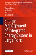 Cover: Energy Management of Integrated Energy System in Large Ports - Springer