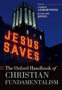 Abbildung von: The Oxford Handbook of Christian Fundamentalism - OUP eBook