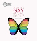 Cover: A Little Gay Natural History - The Natural History Museum
