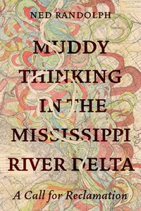 Abbildung von: Muddy Thinking in the Mississippi River Delta - Naval Institute Press
