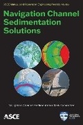 Cover: Navigation Channel Sedimentation Solutions - American Society of Civil Engineers