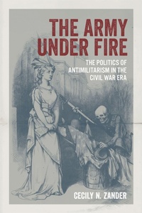Enlarge image Cover: The Army Under Fire - Louisiana State University Press