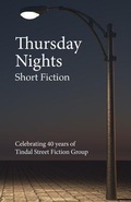 Cover: Thursday Nights - Tindal Street Fiction Group