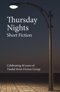 Abbildung von: Thursday Nights - Tindal Street Fiction Group