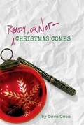 Cover: Ready, or Not--Christmas Comes - Ash Grove House Press