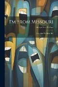 Cover: I'm From Missouri - Legare Street Press