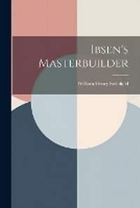 Abbildung von: Ibsen's Masterbuilder - Legare Street Press
