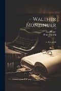 Cover: Walther Munzinger - Legare Street Press