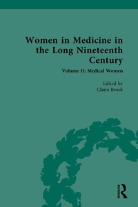 Abbildung von: Women in Medicine in the Long Nineteenth Century - Routledge