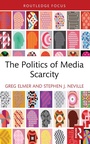 Cover: The Politics of Media Scarcity - Routledge