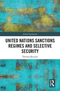 Enlarge image Cover: United Nations Sanctions Regimes and Selective Security - Routledge
