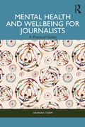 Cover: Mental Health and Wellbeing for Journalists - Routledge