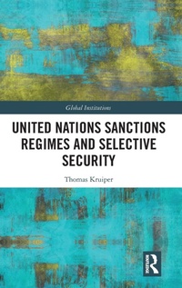 Enlarge image Cover: United Nations Sanctions Regimes and Selective Security - Routledge