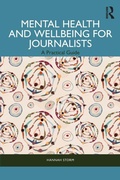 Cover: Mental Health and Wellbeing for Journalists - Routledge