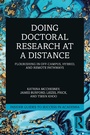 Cover: Doing Doctoral Research at a Distance - Routledge