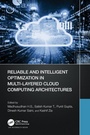 Cover: Reliable and Intelligent Optimization in Multi-Layered Cloud Computing Architectures - Auerbach
