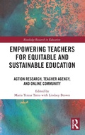 Cover: Empowering Teachers for Equitable and Sustainable Education - Routledge