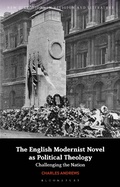 Abbildung von: The English Modernist Novel as Political Theology - Bloomsbury Academic