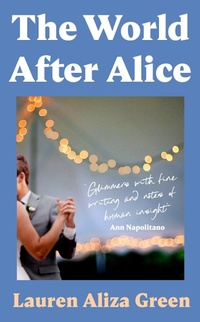 Abbildung von: The World After Alice - Michael Joseph Ltd