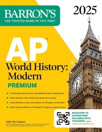 Abbildung von: AP World History: Modern Premium, 2025: Prep Book with 5 Practice Tests + Comprehensive Review + Online Practice - Barrons Educational Services