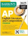 Cover: AP English Literature and Composition Premium, 2025: Prep Book with 8 Practice Tests + Comprehensive Review + Online Practice - Kaplan Publishing