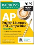 Cover: AP English Literature and Composition Premium, 2025: Prep Book with 8 Practice Tests + Comprehensive Review + Online Practice - Kaplan Publishing