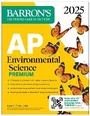 Cover: AP Environmental Science Premium, 2025: Prep Book with 5 Practice Tests + Comprehensive Review + Online Practice - Kaplan Publishing