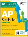 Cover: AP Statistics Premium, 2025: Prep Book with 9 Practice Tests + Comprehensive Review + Online Practice - Kaplan Publishing