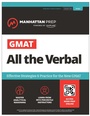 Cover: GMAT All the Verbal: Effective Strategies & Practice for the new GMAT + Online Resources (Manhattan Prep GMAT Prep) - Manhattan Prep Publishing