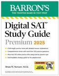 Cover: Digital SAT Study Guide Premium, 2025: 4 Practice Tests + Comprehensive Review + Online Practice - Kaplan Publishing