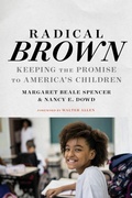 Cover: Radical Brown - Harvard Educational Publishing Group