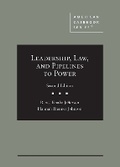 Cover: Leadership, Law, and Pipelines to Power - West Academic Press