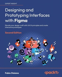Enlarge image Cover: Designing and Prototyping Interfaces with Figma - Packt Publishing