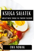 Cover: Ksiega Salatek - Ewa Nowak
