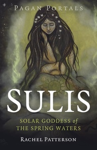 Abbildung von: Pagan Portals - Sulis - Moon Books